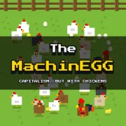 The MachinEGG
